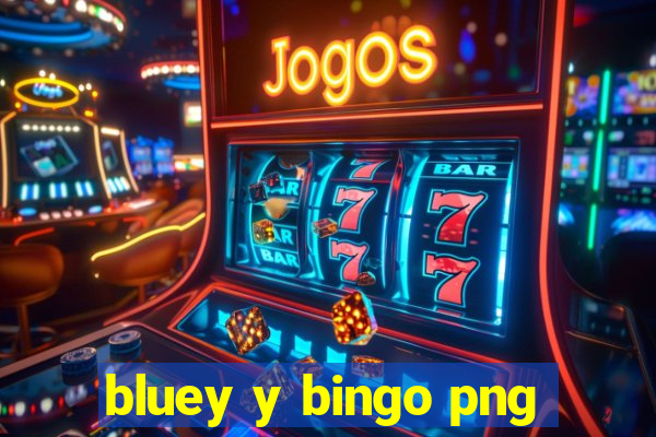 bluey y bingo png