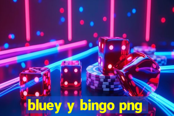 bluey y bingo png