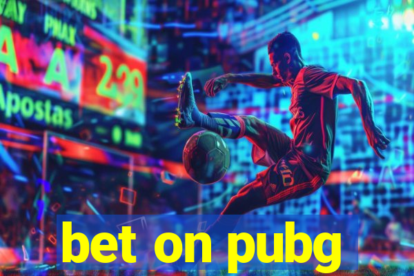 bet on pubg