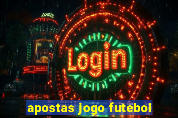 apostas jogo futebol