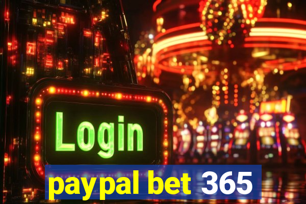 paypal bet 365