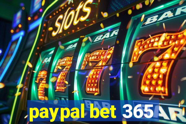 paypal bet 365