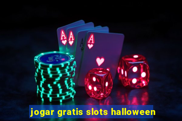 jogar gratis slots halloween