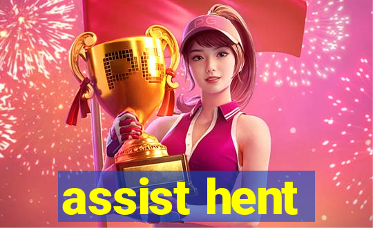 assist hent