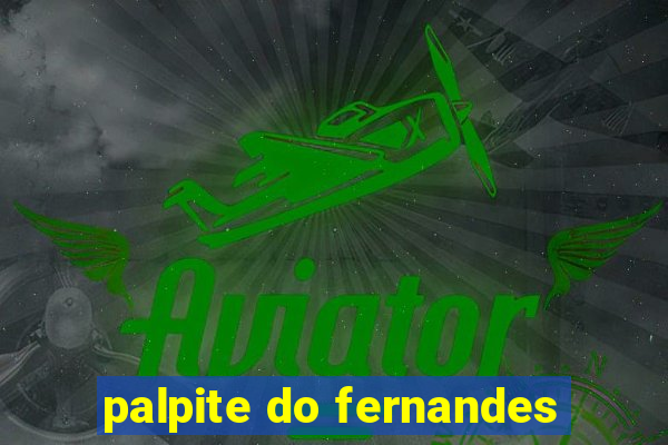 palpite do fernandes