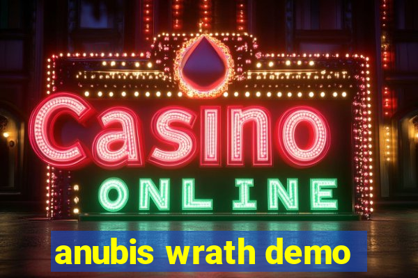 anubis wrath demo