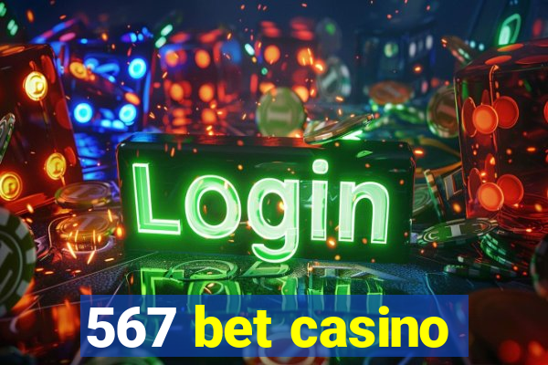 567 bet casino