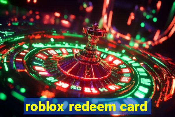 roblox redeem card