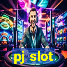 pj slot