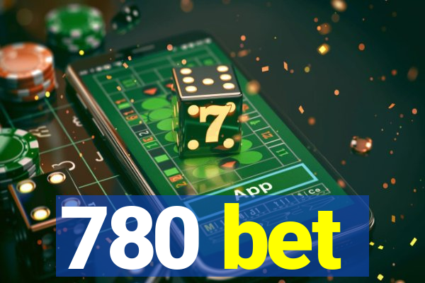 780 bet