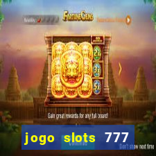 jogo slots 777 paga mesmo