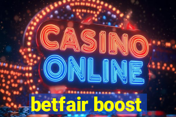 betfair boost