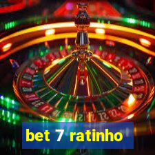 bet 7 ratinho