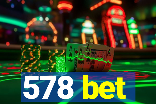 578 bet