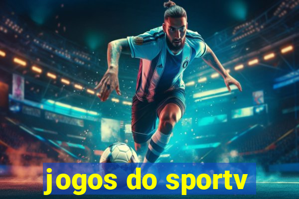 jogos do sportv