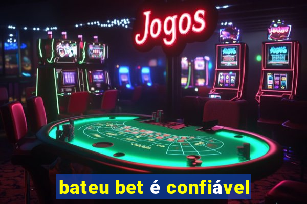 bateu bet é confiável