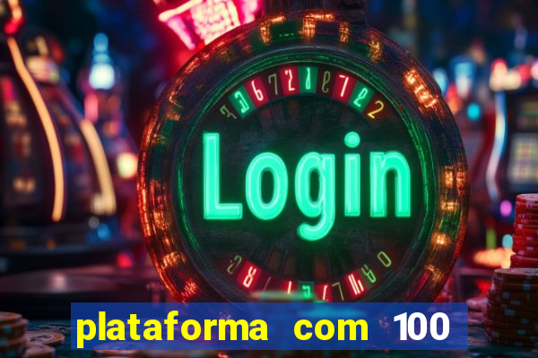 plataforma com 100 de bonus