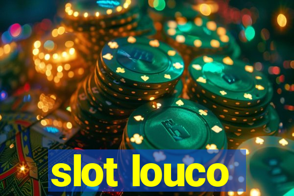 slot louco