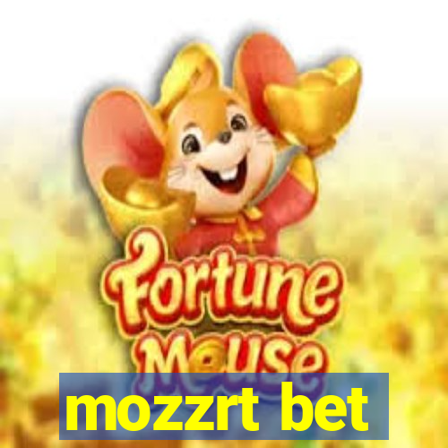 mozzrt bet