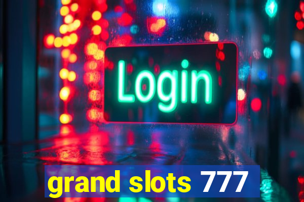 grand slots 777