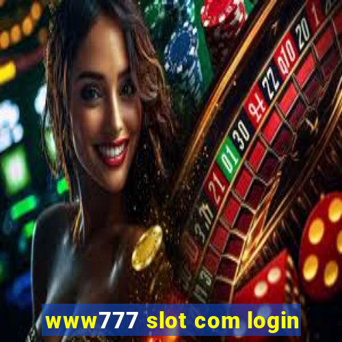 www777 slot com login