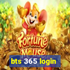 bts 365 login