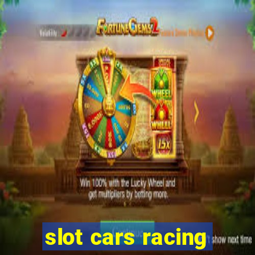 slot cars racing