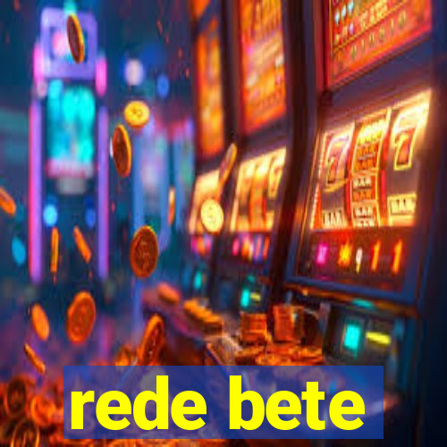 rede bete