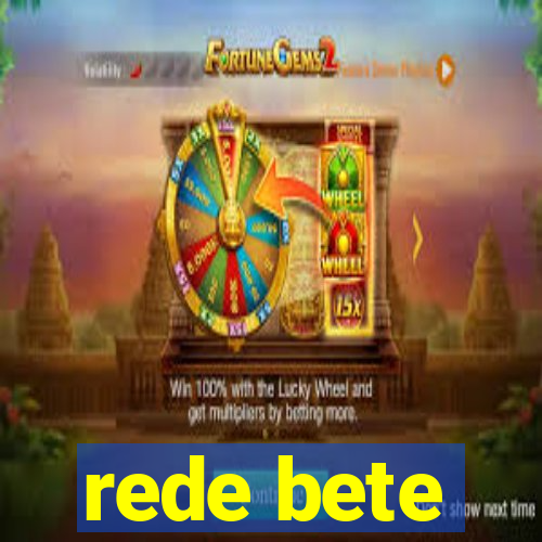 rede bete