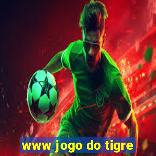 www jogo do tigre