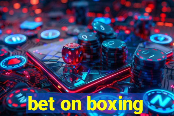 bet on boxing