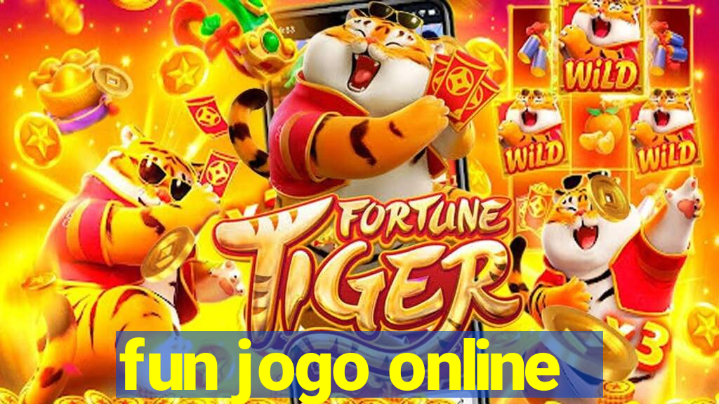 fun jogo online