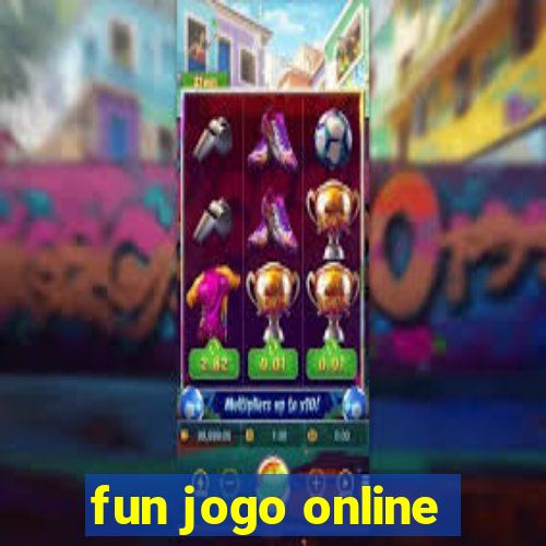 fun jogo online