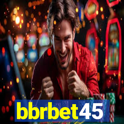 bbrbet45