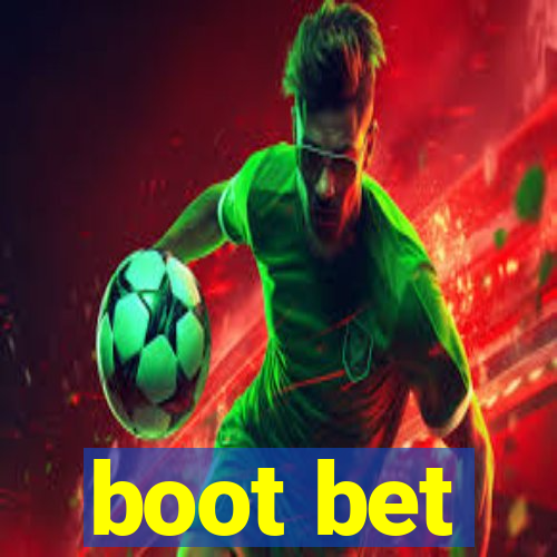 boot bet