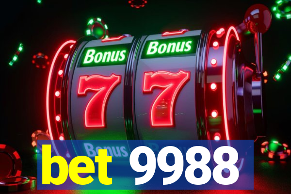 bet 9988