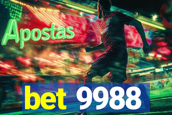 bet 9988