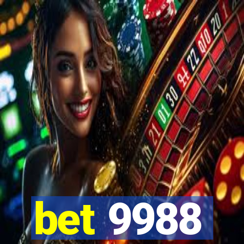 bet 9988