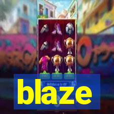 blaze