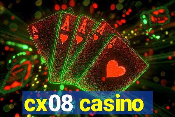 cx08 casino