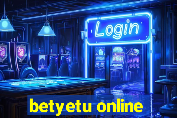 betyetu online