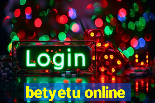 betyetu online