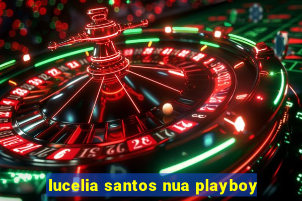 lucelia santos nua playboy