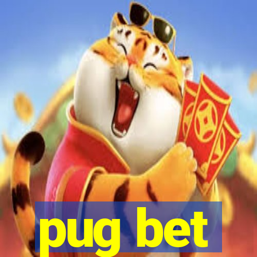 pug bet