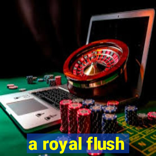 a royal flush