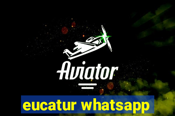 eucatur whatsapp