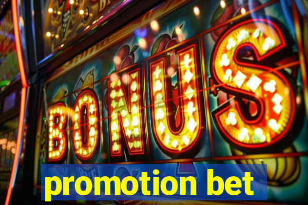 promotion bet