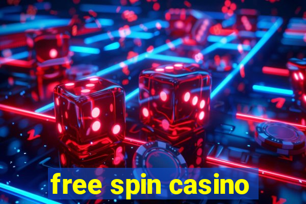 free spin casino