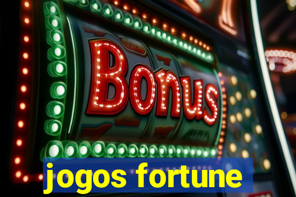 jogos fortune