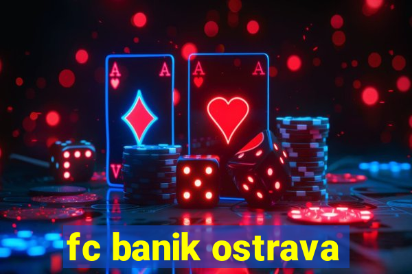 fc banik ostrava